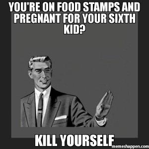 food stamps kill yourself