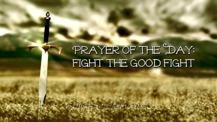 fight the good fight